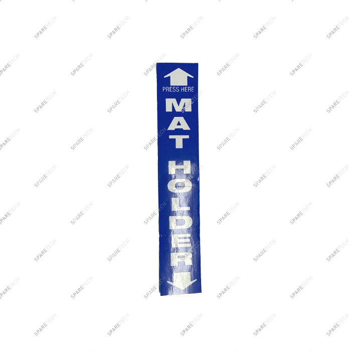 Blue sticker "MAT HOLDER"